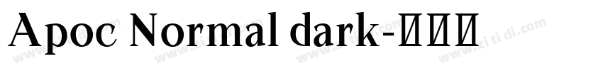Apoc Normal dark字体转换 Apoc Normal dark字体转换